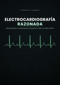 Electrocardiografía Razonada